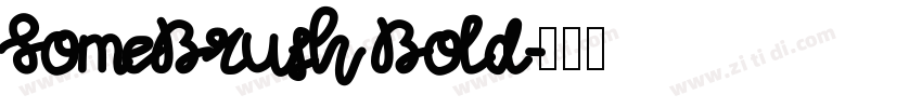 SomeBrush Bold字体转换